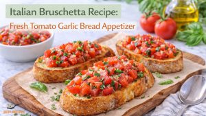Italian Bruschetta Recipe: Fresh Tomato Garlic Bread