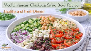 Mediterranean Chickpea Salad Bowl: Healthy Dinner Recipe