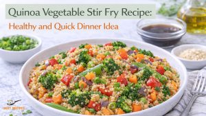Quinoa Vegetable Stir Fry Recipe: Healthy Dinner Idea