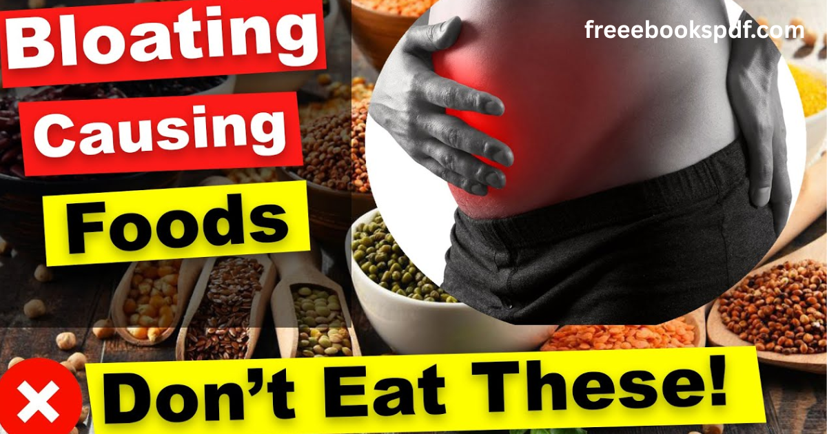 Foods that cause bloating (avoid these)