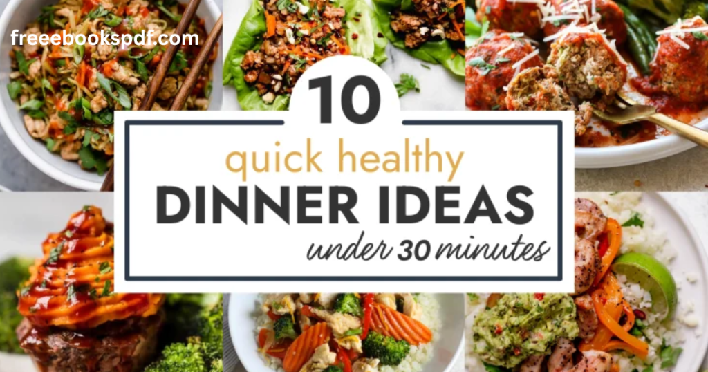 Quick dinner recipes under 30 minutes