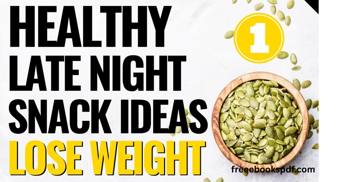 What to eat at night for weight loss